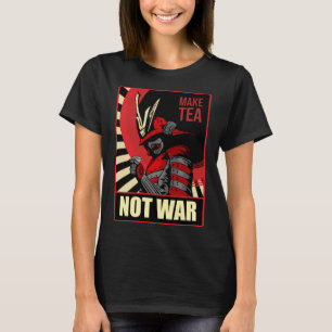 Camiseta Fazer do Chá Não Guerra, Samurai, Sociedade de Lib
