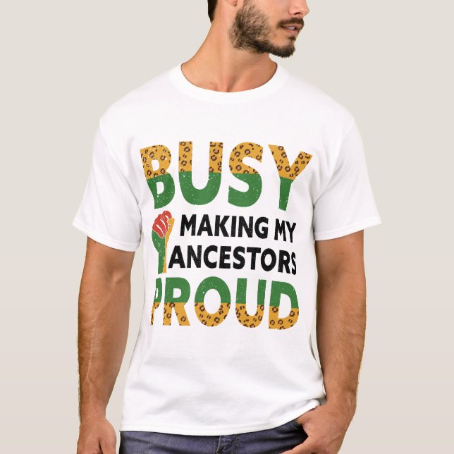 Camiseta Fazer Ocupado Que Meus Anestores Orgulham (Frente)