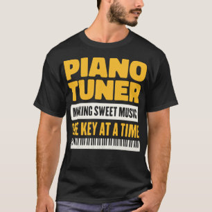 Camiseta Fazer Piano Tuner Música Doce Uma Chave De Cada Ve