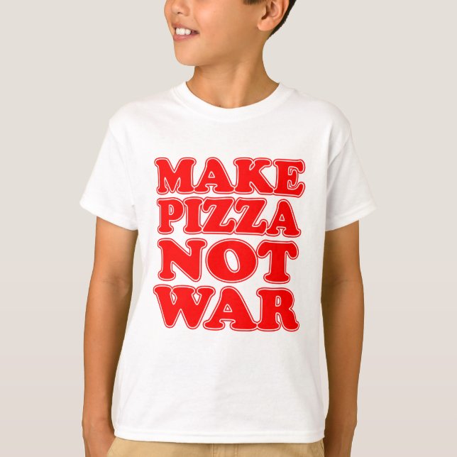 Camiseta Fazer Pizza Não Guerra (Frente)