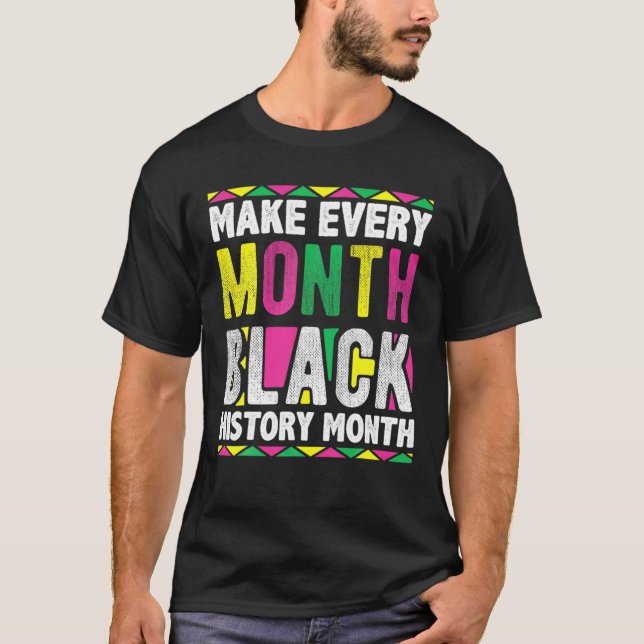 Camiseta Fazer Preto a Cada Mês do Histórico (Frente)