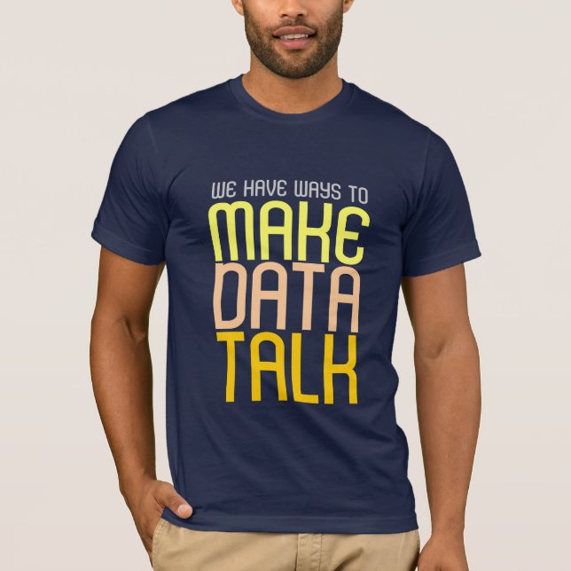 Camiseta Fazer T-shirt do Data Talk (Frente)