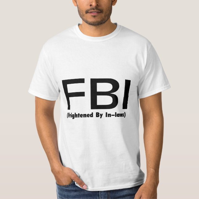 Camiseta FBI amedrontado perto nas leis (Frente)