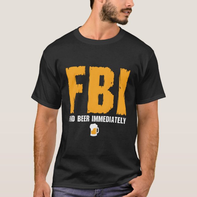 Camiseta Fbi Encontre cerveja imediatamente (Frente)