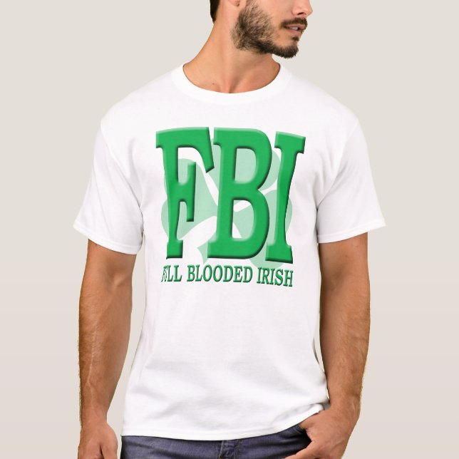 Camiseta FBI - Irlandês completo de Blooded (Frente)