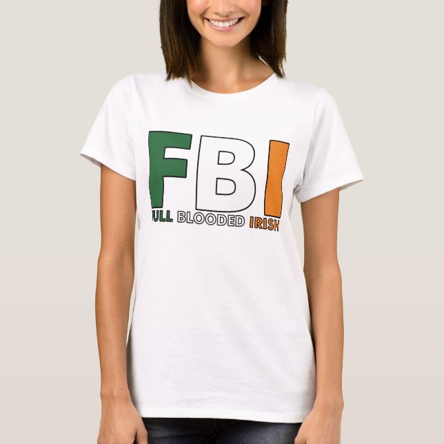 Camiseta FBI: Irlandês completo de Blooded (Frente)