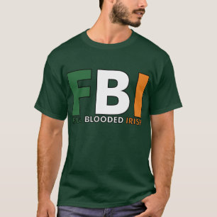 Camiseta FBI: Irlandês completo de Blooded