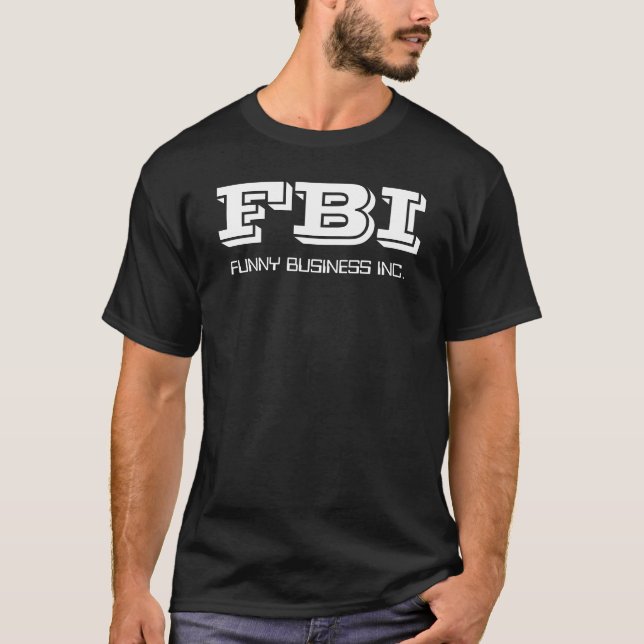 CAMISETA FBI, NEGÓCIO ENGRAÇADO INC. (Frente)