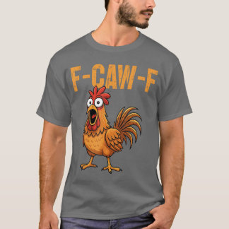 Camiseta FCawF Humor de Frango Engraçado FCawF Citação Meme