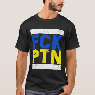 Camiseta Fck Ptn I Sente-Se Com A Ucrânia, Bandeira Ucrania