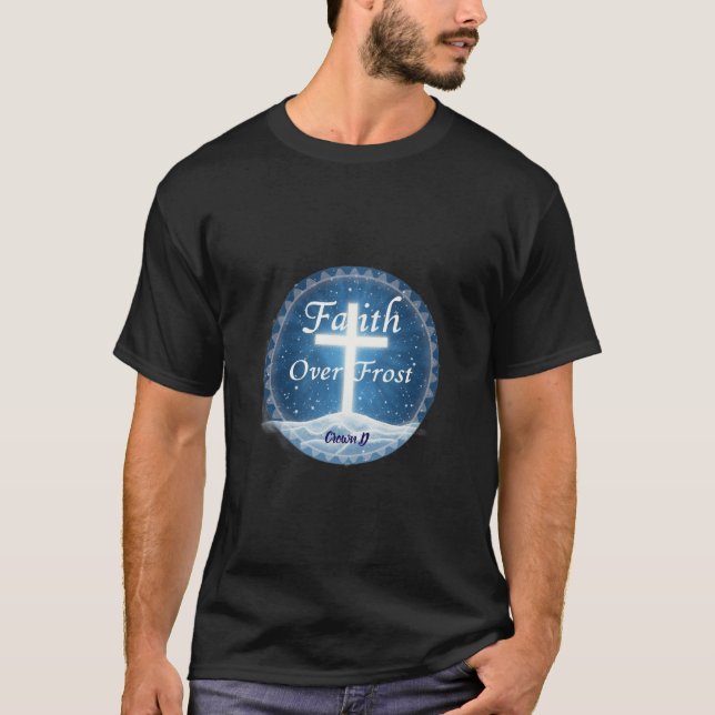 Camiseta Fé Acima da Geada – Coleção de Inverno (Frente)