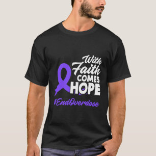 Camiseta Fé chega Esperança Excesso de Sobredosagem Extrema