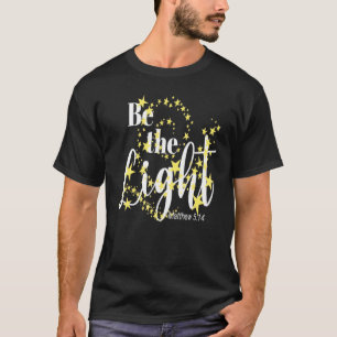 Camiseta Fé Cristã Em Cristo Seja A Luz Versículo Da Bíblia