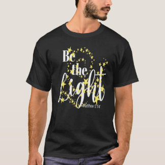Camiseta Fé Cristã Em Cristo Seja A Luz Versículo Da Bíblia