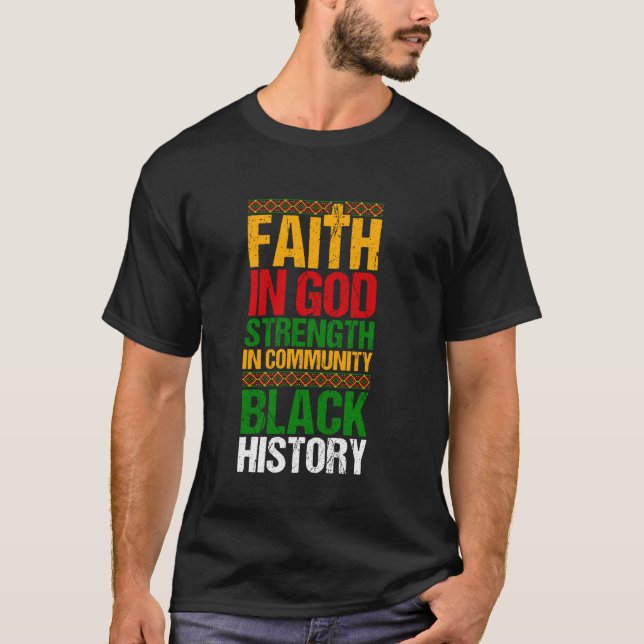 Camiseta Fé Em Deus Força Na Comunidade História Negra (Frente)