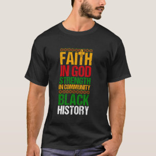 Camiseta Fé Em Deus Força Na História Negra Comunitária