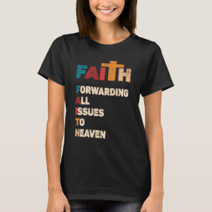 Camiseta Fé Encaminhando Todos Os Problemas Para O Céu,Chri
