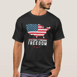 Camiseta Fé Família Armas de Fogo & Liberdade Bandeira Amer