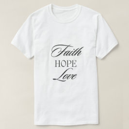 Camiseta Fé, Hope Love Minimalist Design
