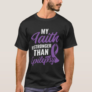 Camiseta Fé Mais Forte Do Que A Epilepsia Sensibilização Pa