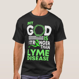 Camiseta Fé Meu Deus É Mais Forte Que A Doença De Lyme Awar