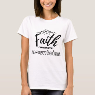 Camiseta Fé Pode Mover Montanhas