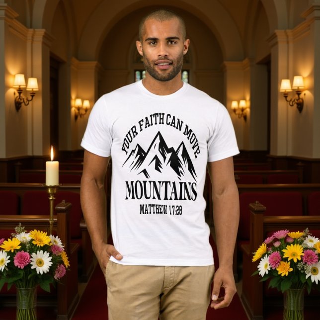 Camiseta Fé Pode Mover Montanhas Mateus 17:20 (Criador carregado)