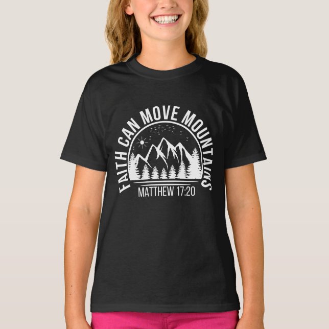 Camiseta Fé pode mover montanhas T-Shirt (Frente)