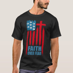 Camiseta Fé Sobre a Oração do Medo Orgulho América Bandeira