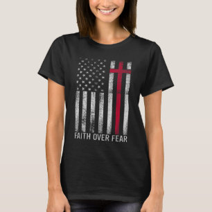 Camiseta Fé sobre medo da Legal Cruz Cristã Americana