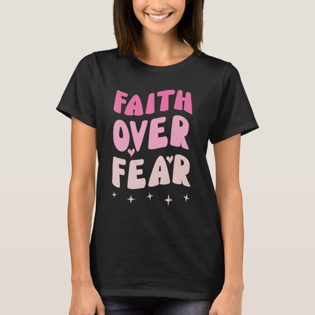 Camiseta Fé sobre o medo acreditar em Jesus Cristo inspirad (Frente)