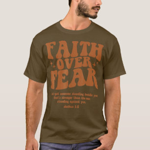 Camiseta Fé sobre o medo da fé cristã Jesus Inspiração