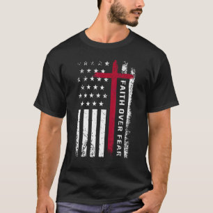 Camiseta Fé Sobre O Medo Da Legal Cruz Cristã Americana