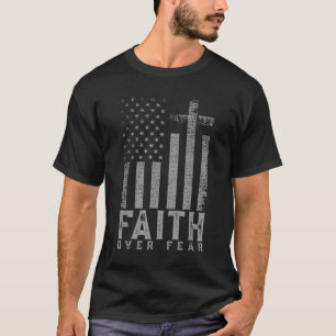 Camiseta Fé sobre o medo da Legal Cruz Cristã Americana