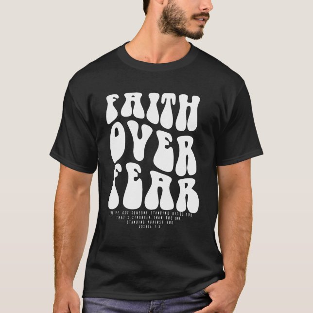 Camiseta Fé Sobre o Medo das Escrituras Cristãs em Teto par (Frente)