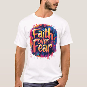 Camiseta Fé sobre o medo: Edição Streetfire