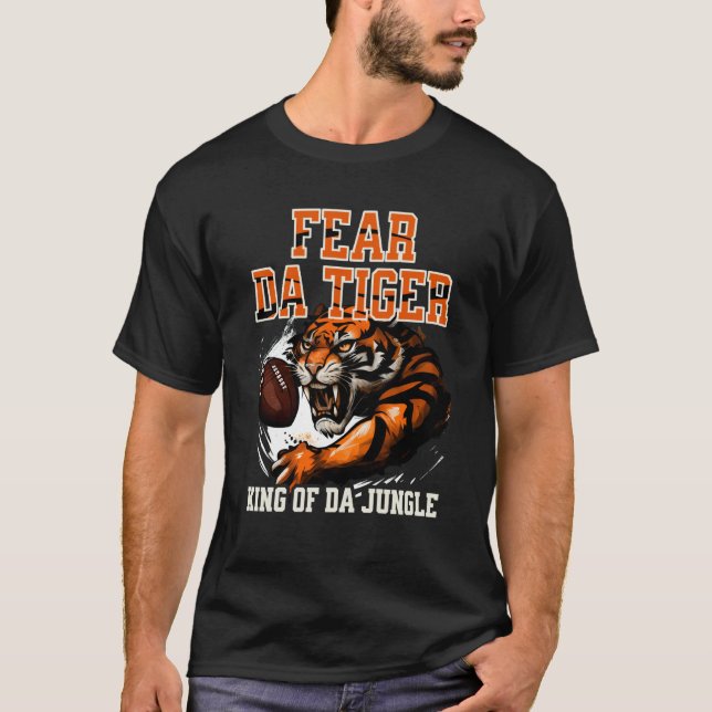 Camiseta Fear Da Tiger King Of Da Jungle Tiger (Frente)