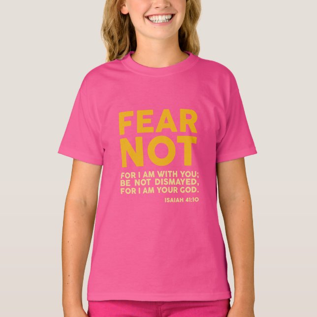 Camiseta Fear not, for I am with you (Frente)