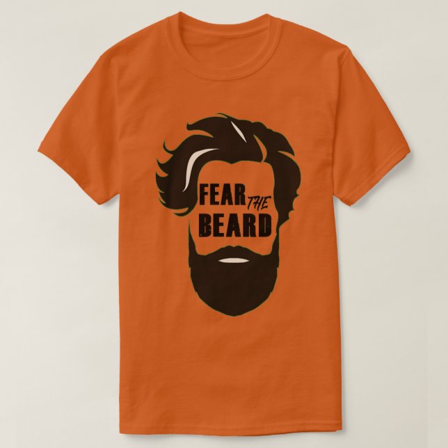 Camiseta fear the beard beard funny quote Gifts for Him Hus (Frente do Design)