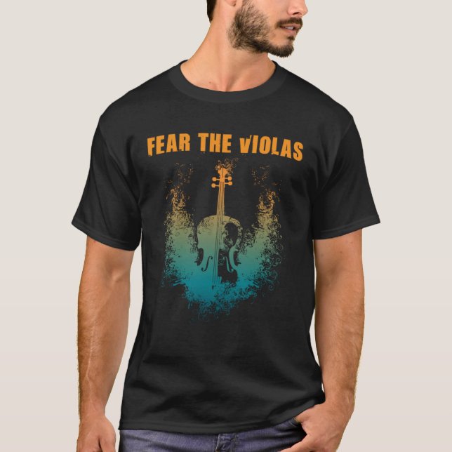 Camiseta Fear The Violas  Viola Player Jazz Music Orchestra (Frente)