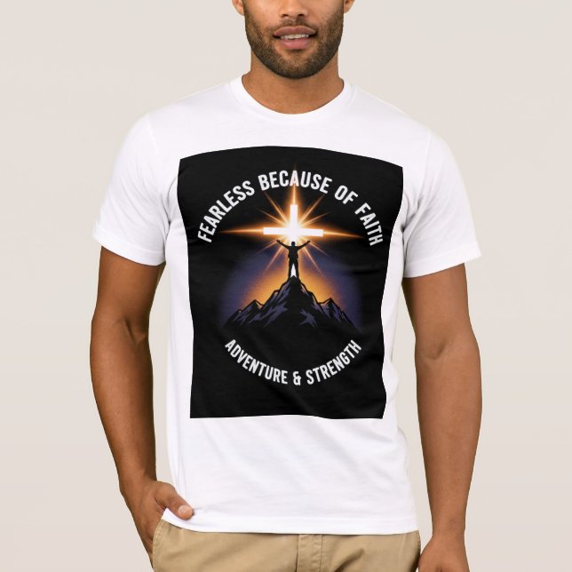Camiseta  Fearless Because of Faith Christian Men’s T-Shirt (Frente)