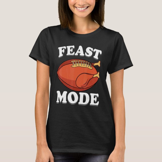 Camiseta Feast Mode Football Turkey  Thanksgiving  Men Boys (Frente)