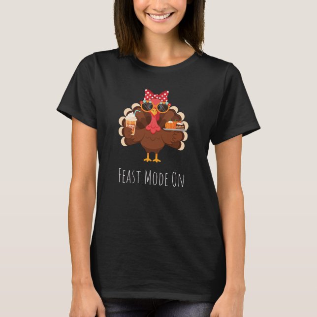 Camiseta Feast Mode On - Funny Thanksgiving T-Shirt (Frente)