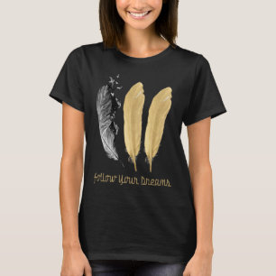 Camiseta Feather, siga seus sonhos.