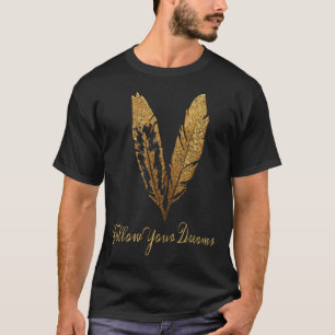 Camiseta Feather, siga seus sonhos