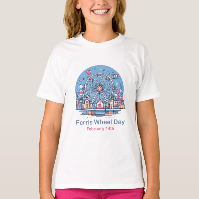 Camiseta Feb 14 Ferris Wheel Day (Frente)
