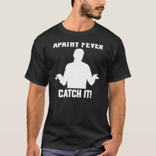 Camiseta Febre de Apatia Masculina Pegue-a sarcástico hum