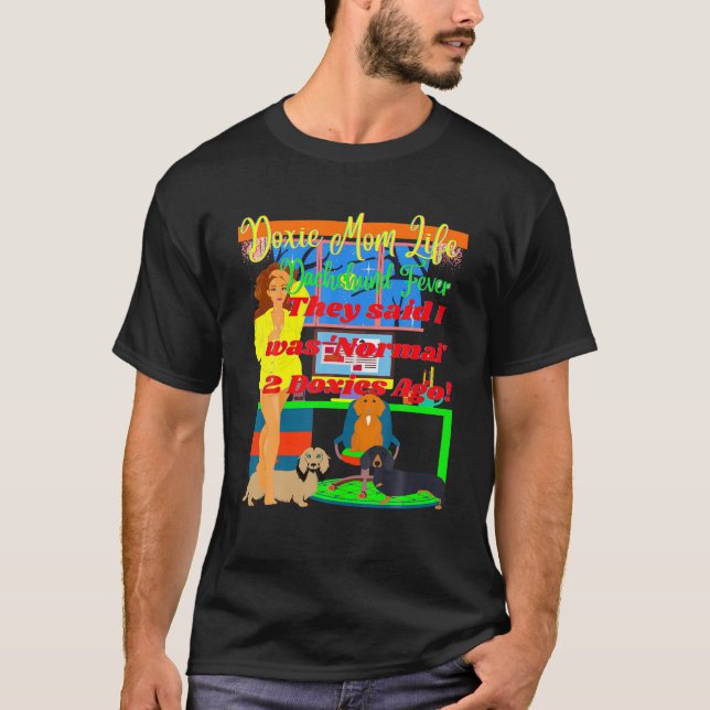 CAMISETA FEBRE DE DACHSHUND DOCE-CASUAL DOCE-DOXE-2 NORMAL (Frente)