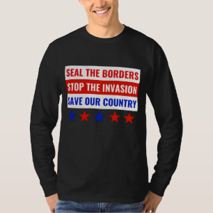 CAMISETA FECHAR AS FRONTEIRAS, PARAR A INVASÃO...
