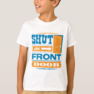 Camiseta Feche a porta frontal